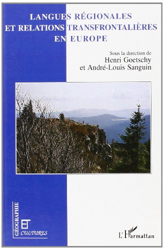 Download Langues régionales et relations transfrontalières en Europe Download Langues régionales et relations transfrontalières en Europe