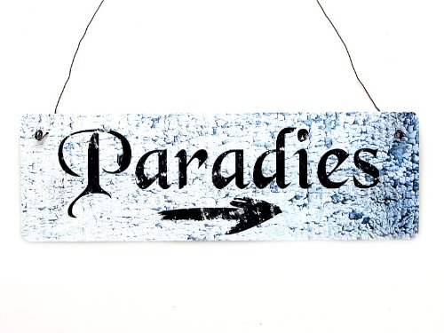 Shabby Vintage Schild Türschild PARADIES Wegweiser Garten Terrasse Pool Wellness