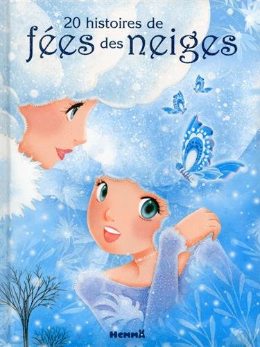couverture de : 20 histoires de fées des neiges