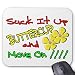 Produktbild Suck It Up Buttercup Mouse Pad 18×22 cm