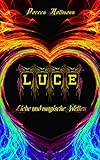 LUCE: Liebe und magische Welten by Doreen Hallmann