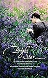 Bright Star. Die Geschichte von John Keats und Fanny Brawne
