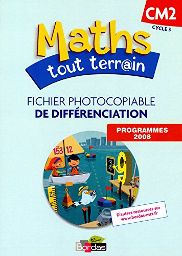 Book's Cover of Maths tout terrain CM2 • Fichier photocopiable de différenciation
