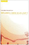Spuren der Zukunft by 