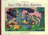 Sur l'île des Zertes