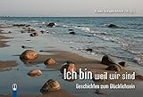 Image de ICH BIN weil wir sind: Geschichten zum Glücklichsein