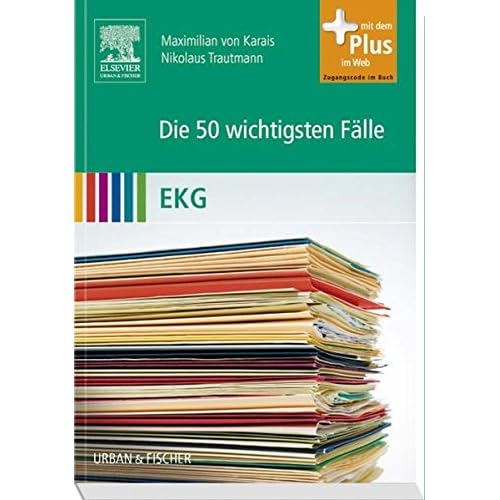 Pdf Die 50 Wichtigsten Falle Ekg Mit Zugang Zum Elsevier Portal Kostenlos Download Logisch Wissenschaftsbuch Epub Download Online Pdf Die 50 Wichtigsten Falle Ekg Mit Zugang Zum Elsevier Portal Kostenlos Download Logisch Wissenschaftsbuch Epub Download Online