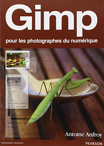 Gimp: Pour les photographes du numérique francais Gimp: Pour les photographes du numérique francais