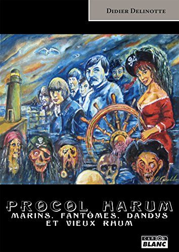 Download Procol Harum Marins, fantômes, dandys et vieux rhum Download Procol Harum Marins, fantômes, dandys et vieux rhum