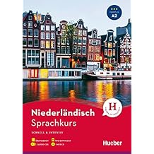 Sprachkurs Niederländisch: Schnell & intensiv / Paket: Buch + 3 Audio-CDs + MP3-CD + MP3-Download