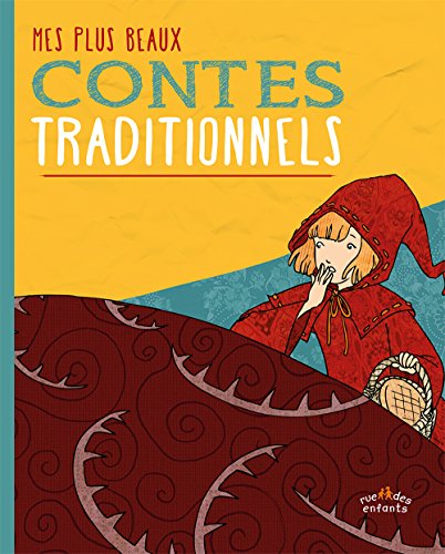 Mes plus beaux contes traditionnels Mes plus beaux contes traditionnels
