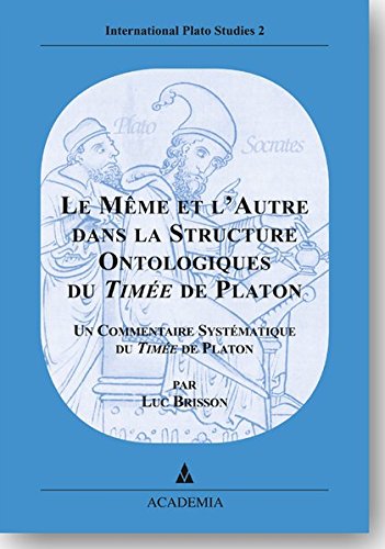 Télécharger Le Même et l Autre dans la Structure Ontologique du Timée de Platon. Quatriéme édition PDF Livre eBook France Télécharger Le Même et l Autre dans la Structure Ontologique du Timée de Platon. Quatriéme édition PDF Livre eBook France