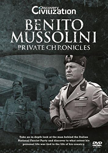 Benito Mussolini - Private Chronicles [DVD]