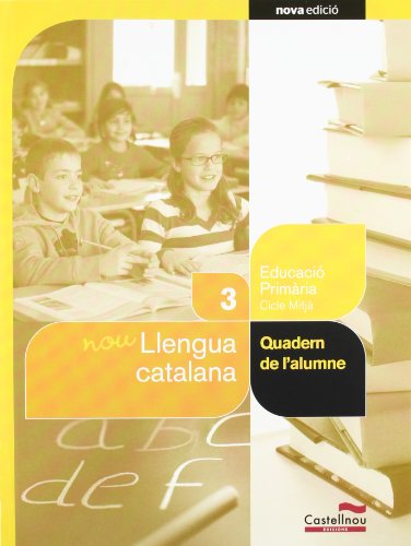 Nou Llengua catalana 3r Quadern de l'alumne (Projecte Salvem la Balena Blanca) (Cuadernos asociados a un libro de texto