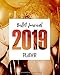 Produktbild Bullet Journal Planer 2019: Gestalte Dein Jahr mit der Bullet-Methode, Persönlicher Wochenplaner mit Punktraster-Matrix und Typo-Art 1 Woche auf 2 ... werden & Ziele verwirklichen, Band 2019)