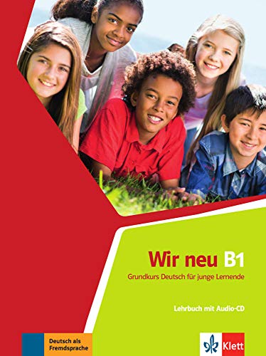 Wir neu b1, libro del alumno + cd: Lehrbuch B1 + AudioCD