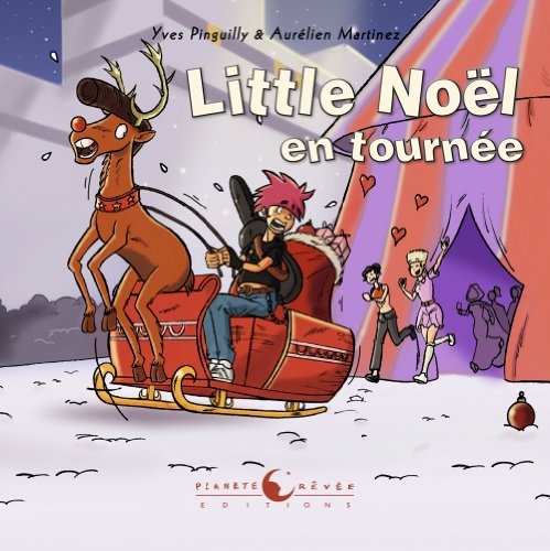 couverture de : Little No&euml;l en tourn&eacute;e