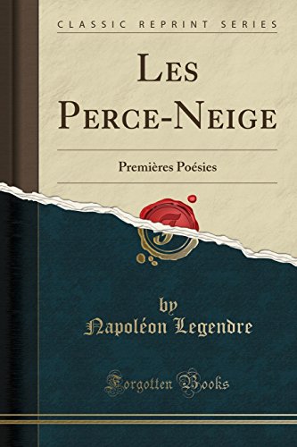 Download Les Perce-Neige: Premières Poésies (Classic Reprint) Download Les Perce-Neige: Premières Poésies (Classic Reprint)