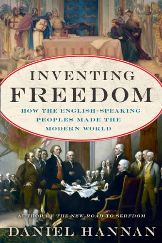 Télécharger Inventing Freedom: How the English-Speaking Peoples Made the Modern World (English Edition) PDF