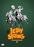 Jerry Spring Gesamtausgabe 03 by 