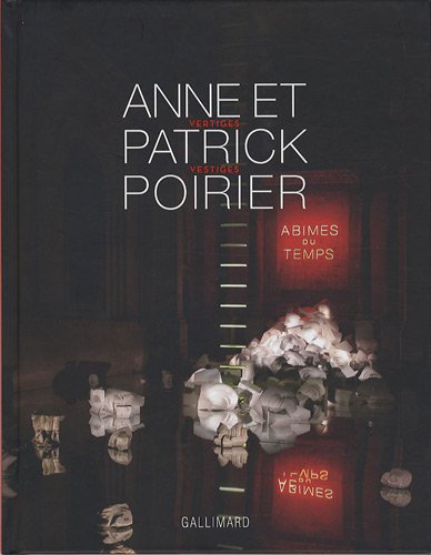 <a href="/node/17605">Anne et Patrick Poirier, Vertiges, vestiges</a>