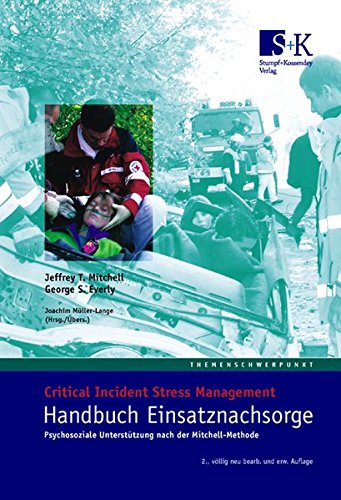 Download Handbuch Einsatznachsorge: Stressbearbeitung nach belastenden Ereignissen (SBE) Download Handbuch Einsatznachsorge: Stressbearbeitung nach belastenden Ereignissen (SBE)