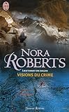 Lieutenant Eve Dallas, Tome 19 : Visions du crime