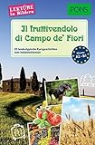 Image de PONS Lektüre in Bildern Italienisch - Il fruttivendolo di Campo de' Fiori: 20 typisch italienische