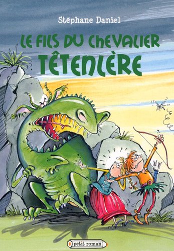 Le  Fils du chevalier têtenlère