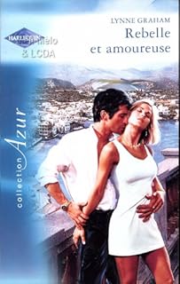 jaquette livre Rebelle et Amoureuse