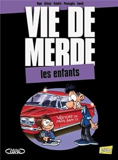 jaquette livre Vie de merde, Tome 6 : Les enfants