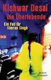Bücher Neuerscheinungen 2022 - Die Überlebende: Ein Fall für Simran Singh von Kishwar Desai