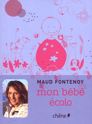 couverture de : Mon b&eacute;b&eacute; &eacute;colo