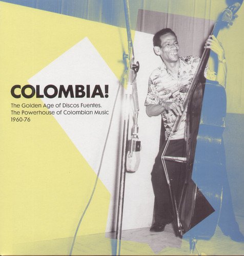 Book's Cover ofColombia  the Golden Age of Discos Fuentes  the Power
