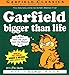 Garfield: Bigger Than Life by 
