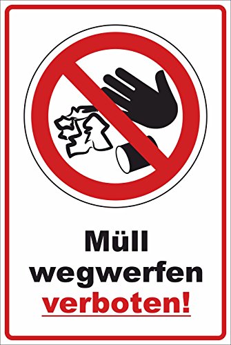 Müll abladen verboten Schild -186- Wegwerfen verboten 29,5cm * 20cm * 2mm, ohne Befestigung