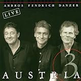 Austria 3 - Wolfgang Ambros & Rainhard Fendrich & Georg Danzer-Austria 3