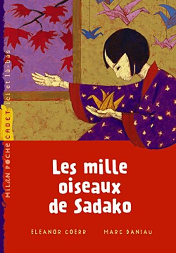 <a href="/node/11998">Mille oiseaux de Sadako (les)</a>
