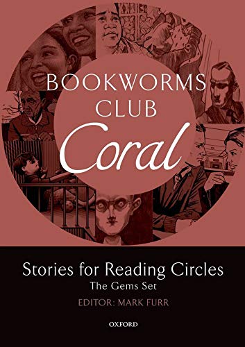 Oxford Bookworms Club Stories for Reading Circles Coral (Stages 3 and 4)