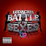 Battle of the Sexes - Ludacris