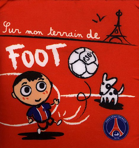 couverture de : Sur le terrain de foot