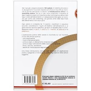 Sedute di mobilità articolare e allungamento muscolare per il calcio e gli sport di squadra. Con DVD