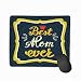 Produktbild Mouse Pad Best mom Ever Greeting Card Mother s Day Hand Lettering Greeting Inscription Happy Rectangle Rubber Mousepad 11.81 X 9.84 Inch
