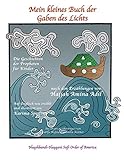 Mein kleines Buch der Gaben des Lichts by