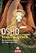 Buddha sprach: Die Herausforderungen des Lebens annehmen by Osho