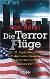 Image de Die Terrorflüge (Terrorlüge): Der 11. September 2001 und die besten Beweise, dass wirklich alles anders war