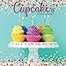 Cupcakes 2020 - 16-Monatskalender: Original The Gifted Stationery Co. Ltd [Mehrsprachig] [Kalender] (Wall-Kalender) by 