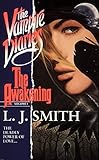 Vampire Diaries #1: The Awakening (The Vampire Diaries, Band 1) by