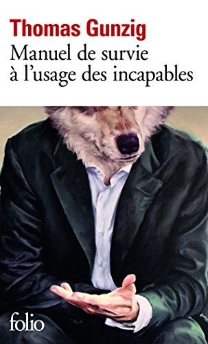 Télécharger Manuel de survie à l'usage des incapables PDF Ebook En Ligne Télécharger Manuel de survie à l'usage des incapables PDF Ebook En Ligne