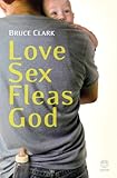 Image de Love, Sex, Fleas, God